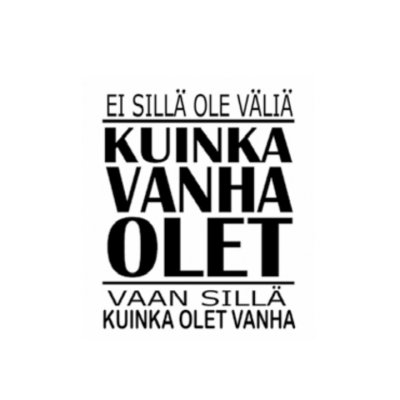 LCD text stamp: Ei sillä ole väliä... (Finnish)