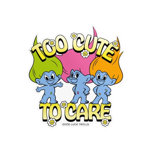 Vinyylitarra, Trolls: Too cute to care