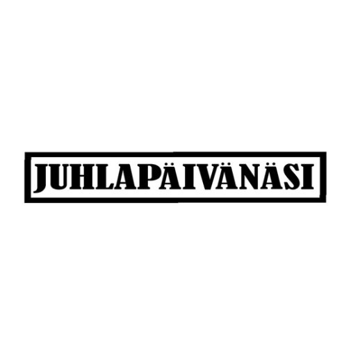 LCD text stamp, frame: Juhlapäivänäsi (Finnish)